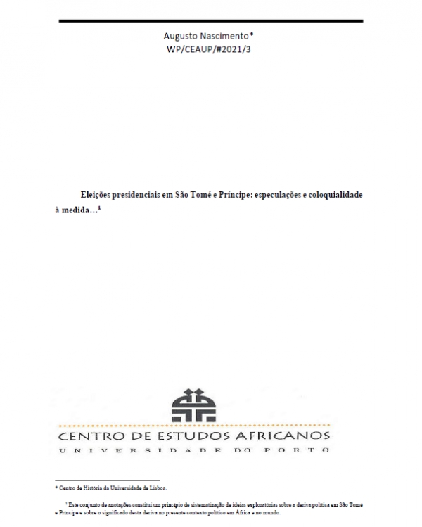 Working-Paper: Elei&ccedil;&otilde;es presidenciais em S&atilde;o Tom&eacute; e Pr&iacute;ncipe: especula&ccedil;&otilde;es e coloquialidade &agrave; medida&hellip;