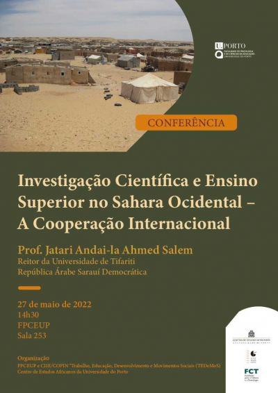 Conference: INVESTIGA&Ccedil;&Atilde;O CIENT&Iacute;FICA E ENSINO SUPERIOR NO SAHARA OCIDENTAL - A COOPERA&Ccedil;&Atilde;O INTERNACIONAL